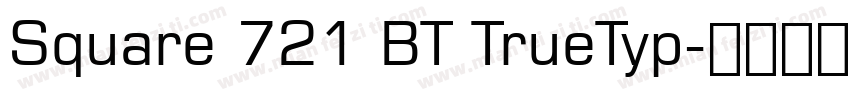 Square 721 BT TrueTyp字体转换